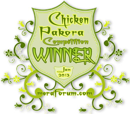 Winner of Meraforum Chicken pakora Competition.